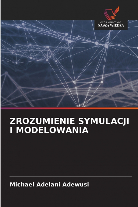 ZROZUMIENIE SYMULACJI I MODELOWANIA