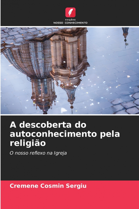 A descoberta do autoconhecimento pela religião
