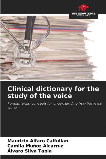 Clinical dictionary for the study of the voice