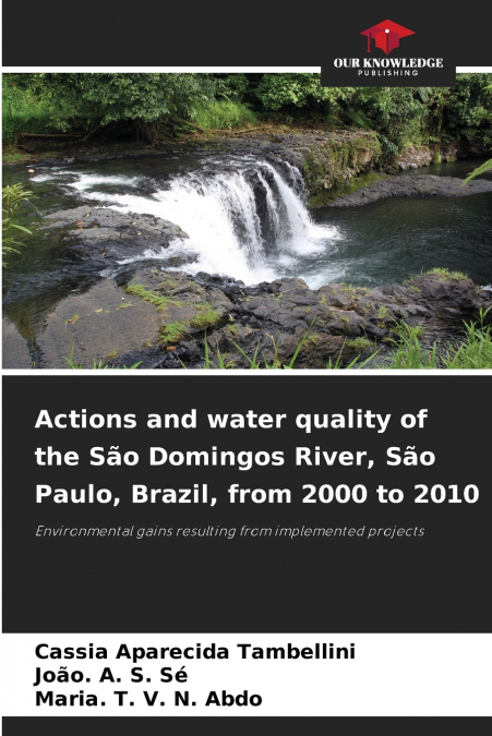 Actions and water quality of the São Domingos River, São Paulo, Brazil, from 2000 to 2010