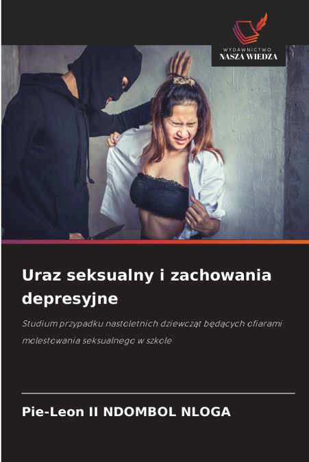 Uraz seksualny i zachowania depresyjne