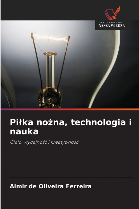 Piłka nożna, technologia i nauka