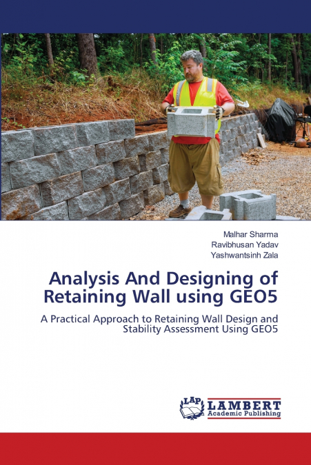 Analysis And Designing of Retaining Wall using GEO5
