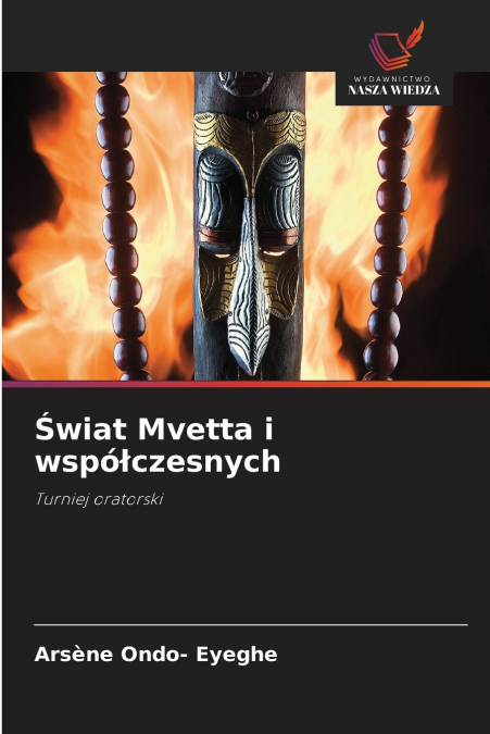 Świat Mvetta i współczesnych