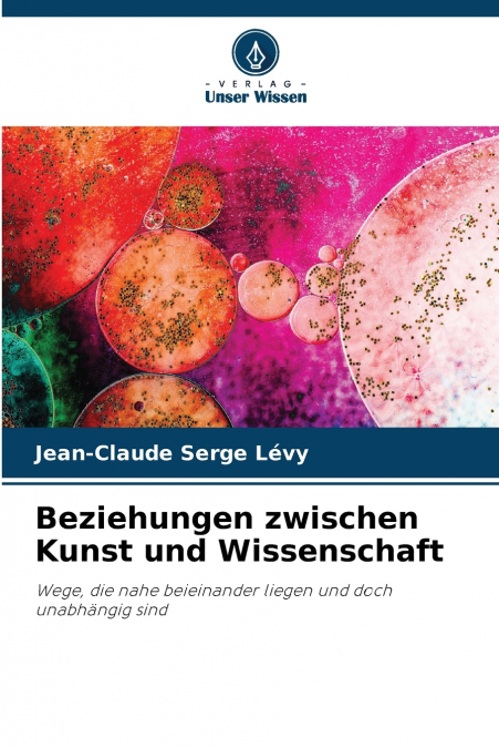 Beziehungen zwischen Kunst und Wissenschaft