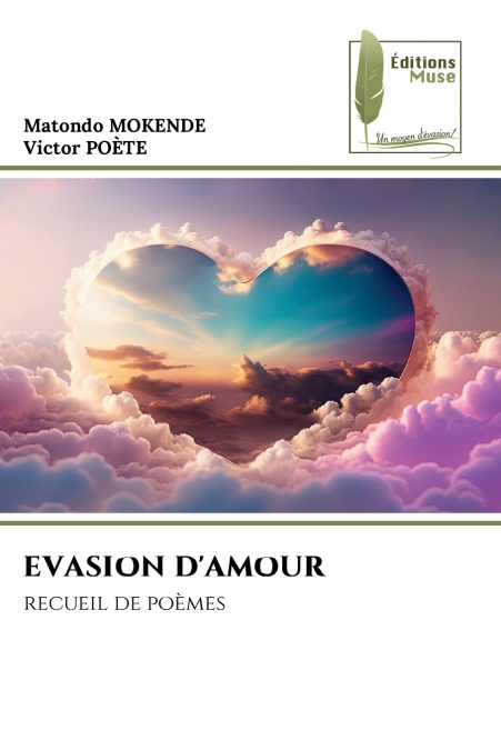 EVASION D’AMOUR