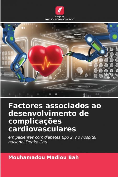 Factores associados ao desenvolvimento de complicações cardiovasculares
