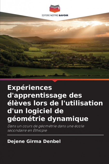 Expériences d’apprentissage des élèves lors de l’utilisation d’un logiciel de géométrie dynamique