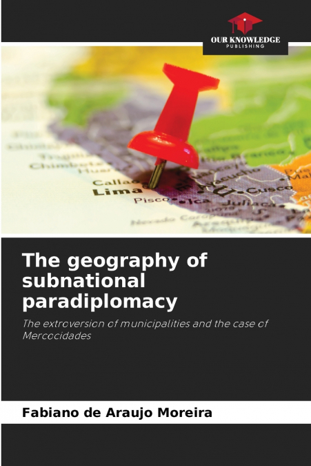 The geography of subnational paradiplomacy