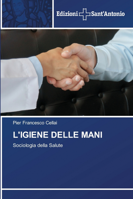 L’IGIENE DELLE MANI