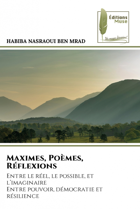 Maximes, Poèmes, Réflexions