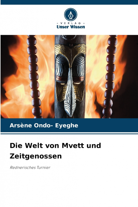 Die Welt von Mvett und Zeitgenossen
