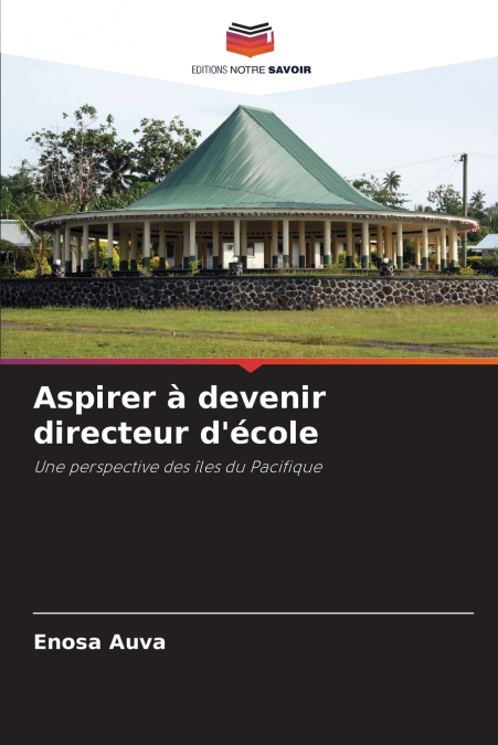Aspirer à devenir directeur d’école