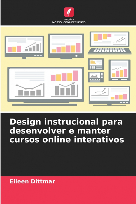 Design instrucional para desenvolver e manter cursos online interativos