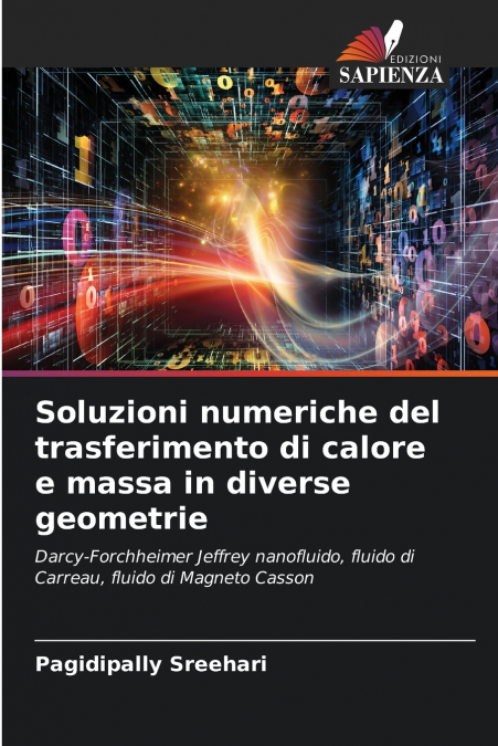 Soluzioni numeriche del trasferimento di calore e massa in diverse geometrie