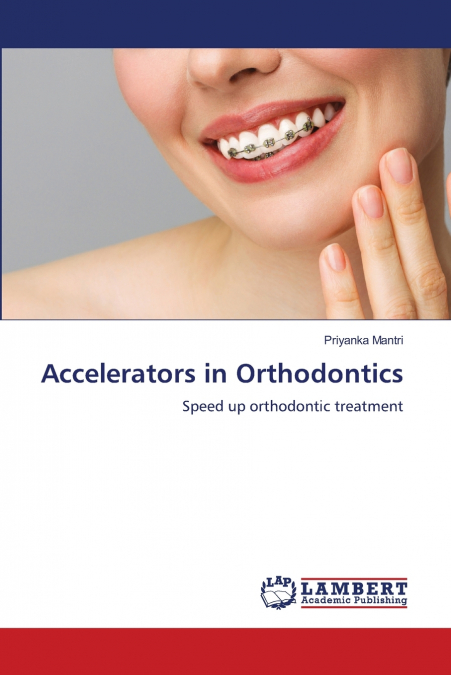 Accelerators in Orthodontics