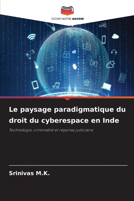 Le paysage paradigmatique du droit du cyberespace en Inde