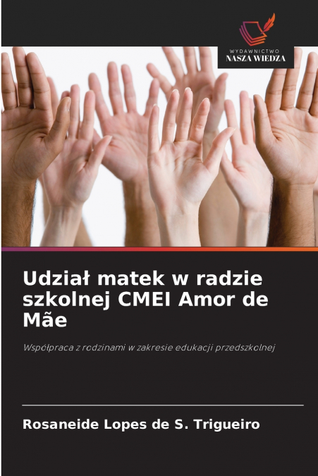 Udział matek w radzie szkolnej CMEI Amor de Mãe