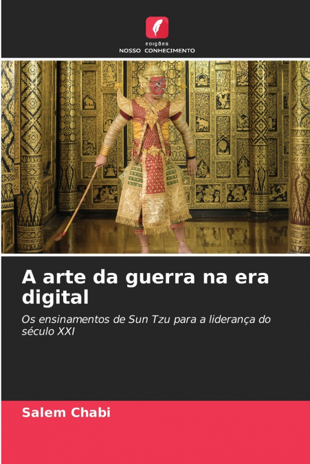 A arte da guerra na era digital