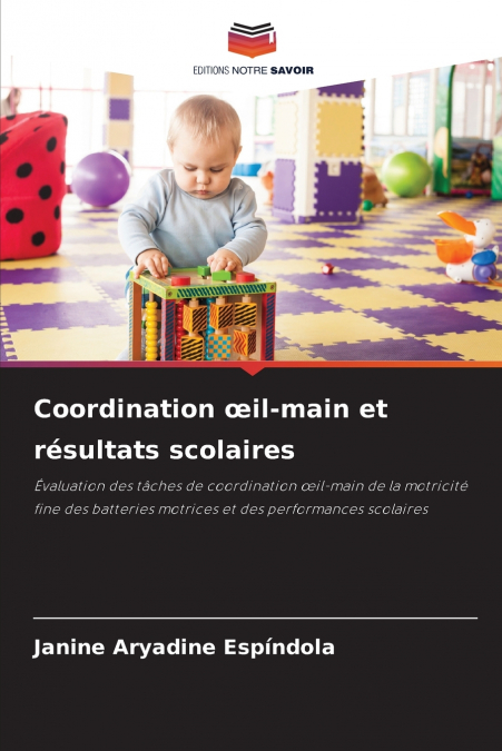 Coordination œil-main et résultats scolaires