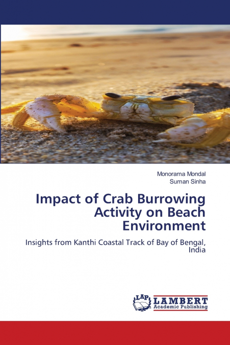 Impact of Crab Burrowing Activity on Beach Environment