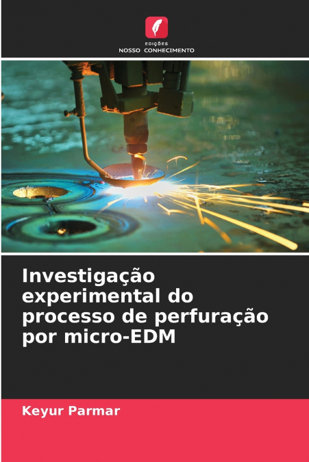 Investigação experimental do processo de perfuração por micro-EDM