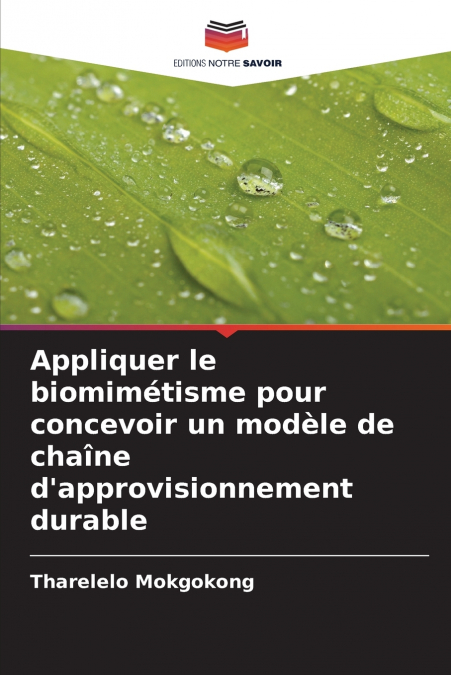 Appliquer le biomimétisme pour concevoir un modèle de chaîne d’approvisionnement durable