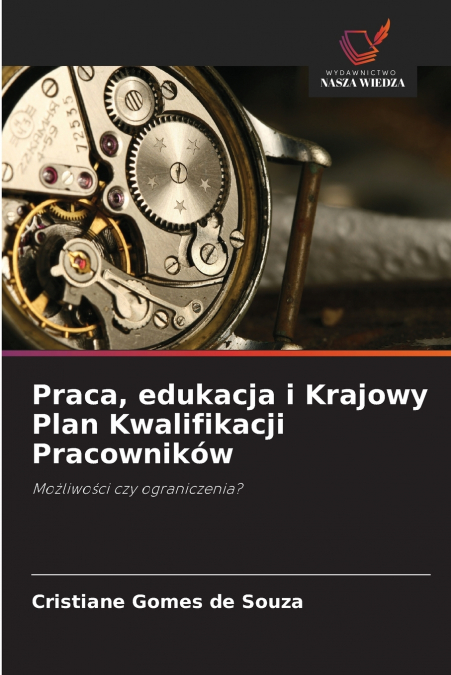 Praca, edukacja i Krajowy Plan Kwalifikacji Pracowników