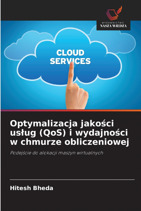 Optymalizacja jakości usług (QoS) i wydajności w chmurze obliczeniowej