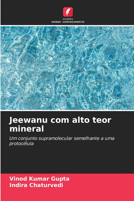 Jeewanu com alto teor mineral
