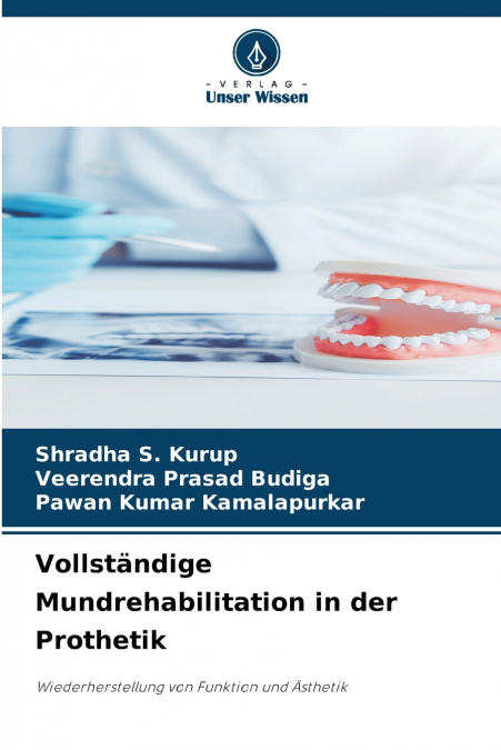 Vollständige Mundrehabilitation in der Prothetik