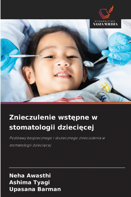 Znieczulenie wstępne w stomatologii dziecięcej