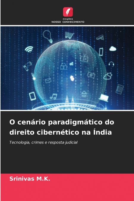 O cenário paradigmático do direito cibernético na Índia