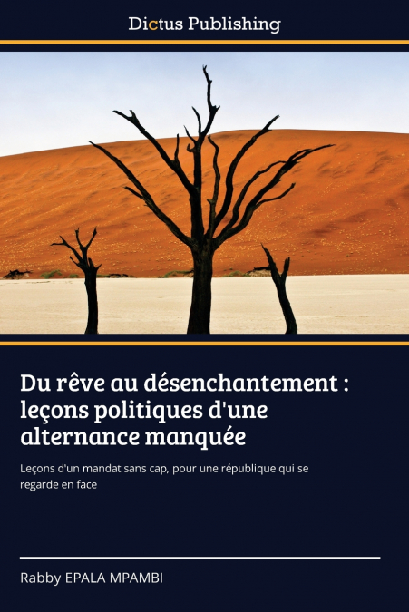 Du rêve au désenchantement