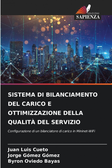 SISTEMA DI BILANCIAMENTO DEL CARICO E OTTIMIZZAZIONE DELLA QUALITÀ DEL SERVIZIO