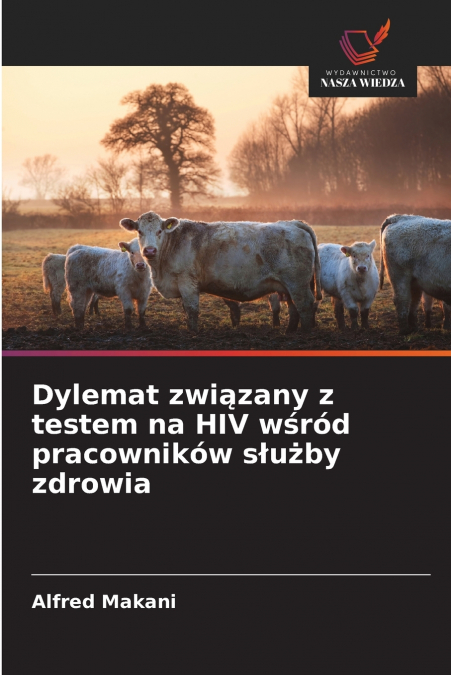 Dylemat związany z testem na HIV wśród pracowników służby zdrowia