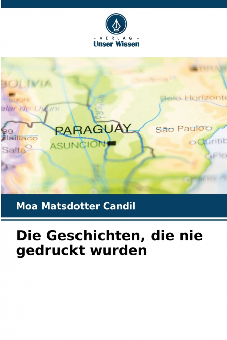 Die Geschichten, die nie gedruckt wurden