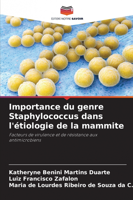 Importance du genre Staphylococcus dans l’étiologie de la mammite