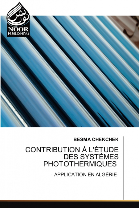 CONTRIBUTION À L’ÉTUDE DES SYSTÈMES PHOTOTHERMIQUES