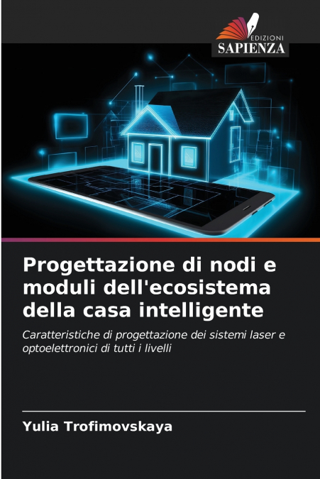 Progettazione di nodi e moduli dell’ecosistema della casa intelligente