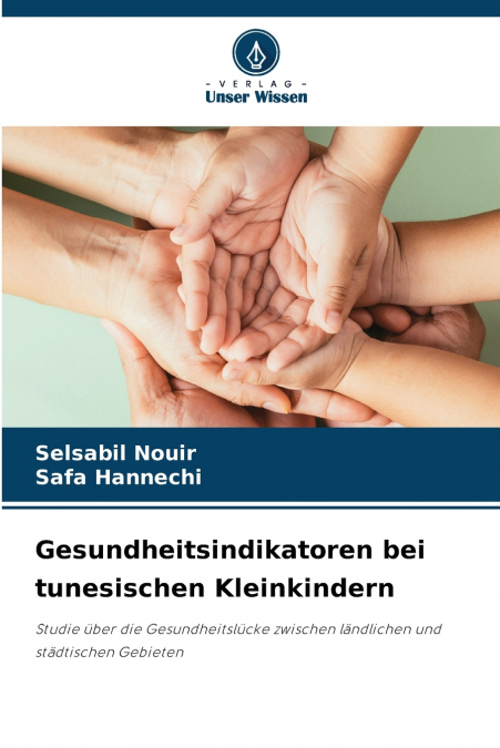 Gesundheitsindikatoren bei tunesischen Kleinkindern