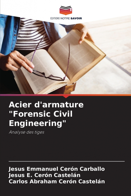 Acier d’armature 'Forensic Civil Engineering'