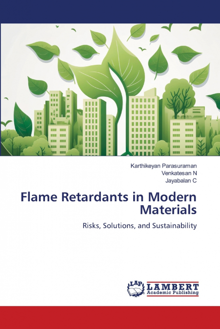 Flame Retardants in Modern Materials