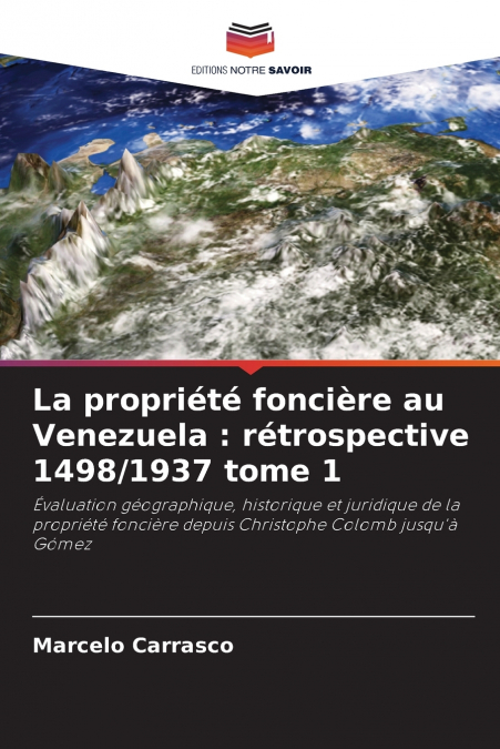 La propriété foncière au Venezuela