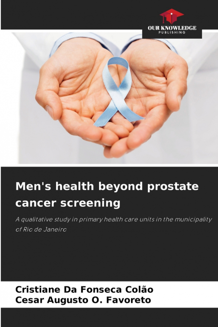 Men’s health beyond prostate cancer screening