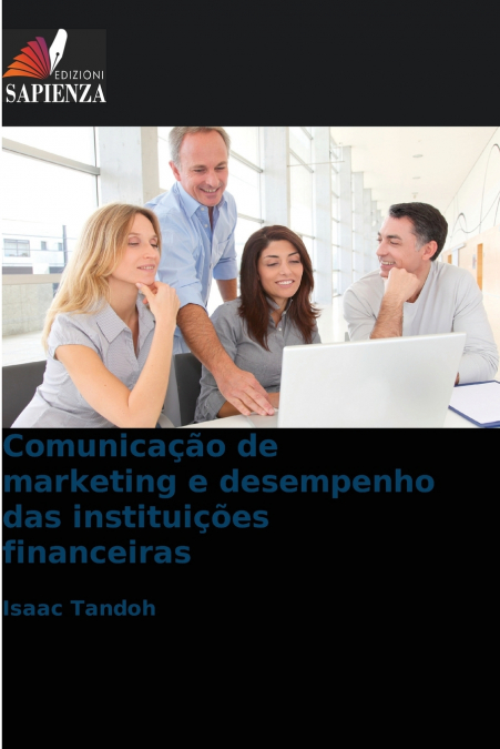 Comunicação de marketing e desempenho das instituições financeiras
