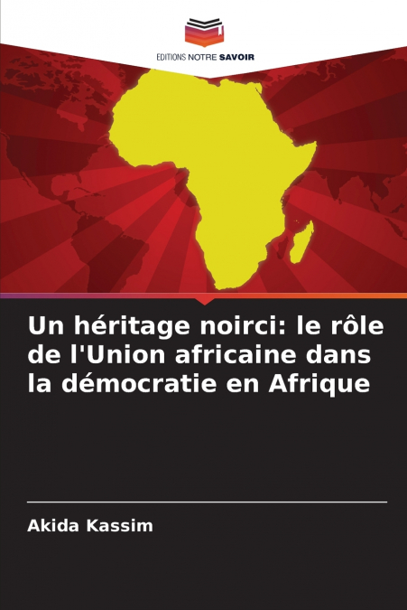 Un héritage noirci