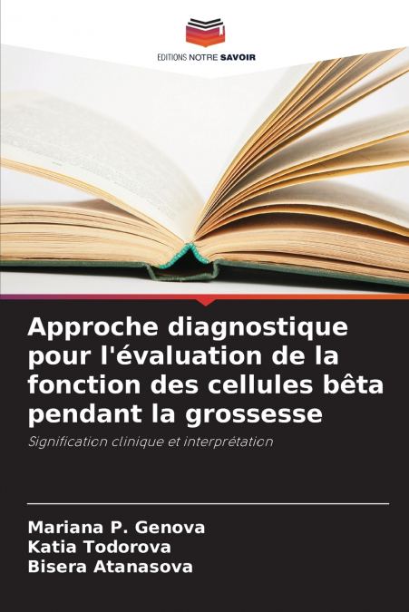 Approche diagnostique pour l’évaluation de la fonction des cellules bêta pendant la grossesse