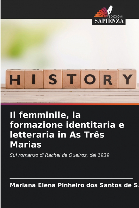 Il femminile, la formazione identitaria e letteraria in As Três Marias