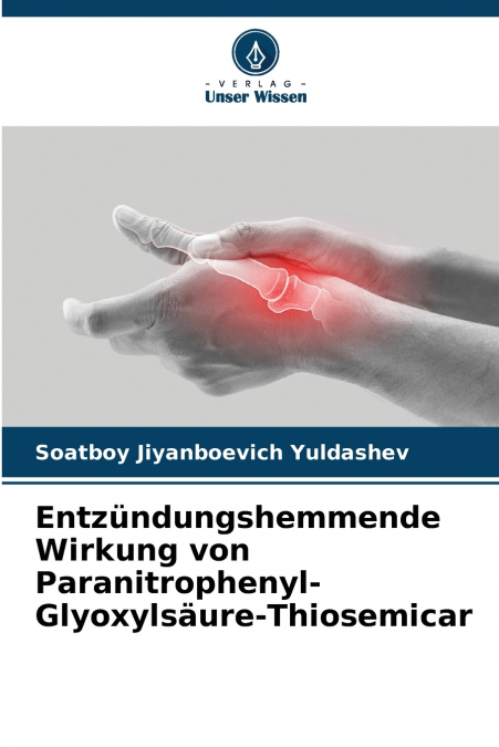 Entzündungshemmende Wirkung von Paranitrophenyl-Glyoxylsäure-Thiosemicar